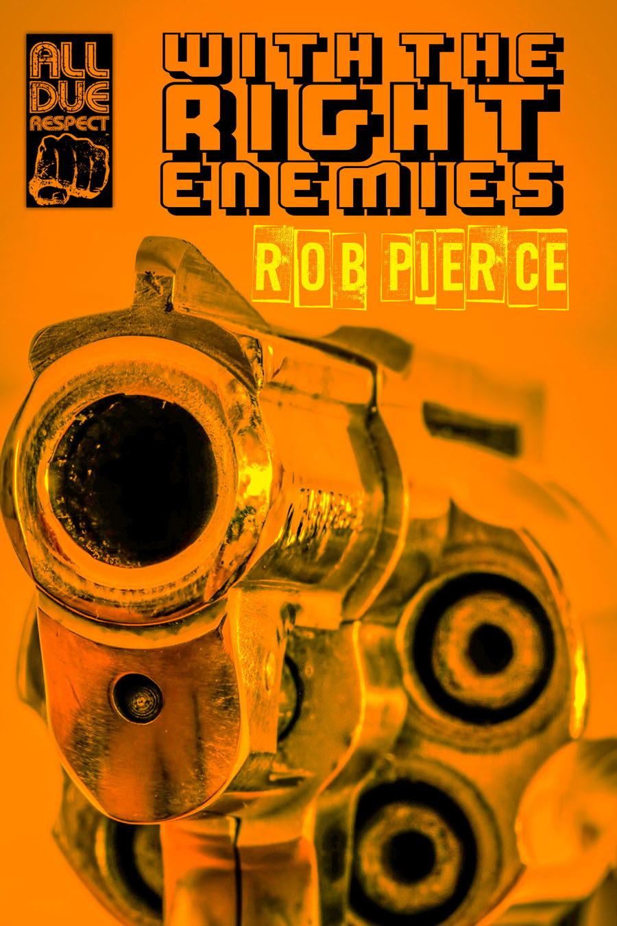 With the Right Enemies book cover