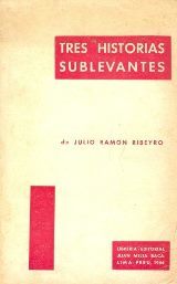 Tres historias sublevantes