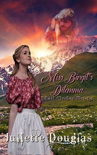 Mountain Man Bedlam: Miss Birgit's Dilemma