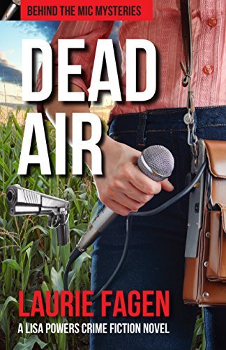 Dead Air: A Lisa Powers Crime Fiction Novel