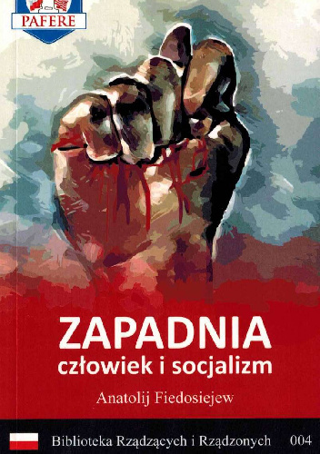 Zapadnia. Człowiek i socjalizm