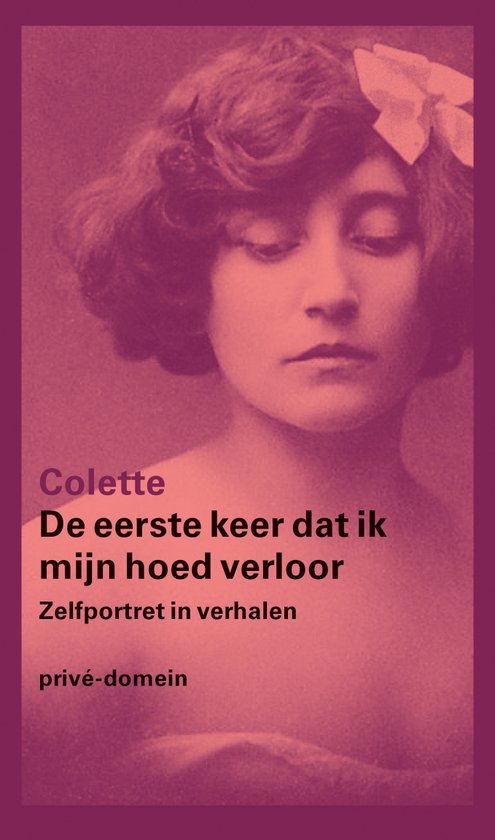 De eerste keer dat ik mijn hoed verloor. Zelfportret in verhalen book cover