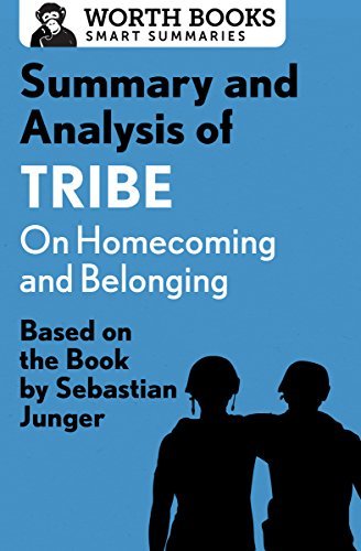 Summary and Analysis of Tribe: On Homecoming and Belonging: Based on ...