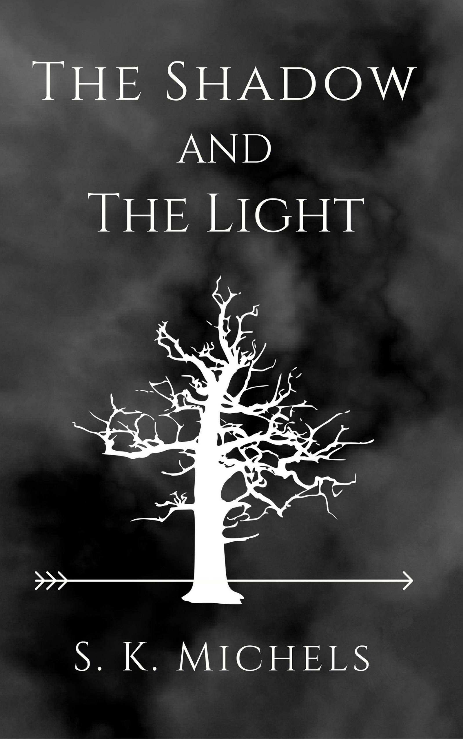 The Shadow and the Light by S.K. Michels Goodreads