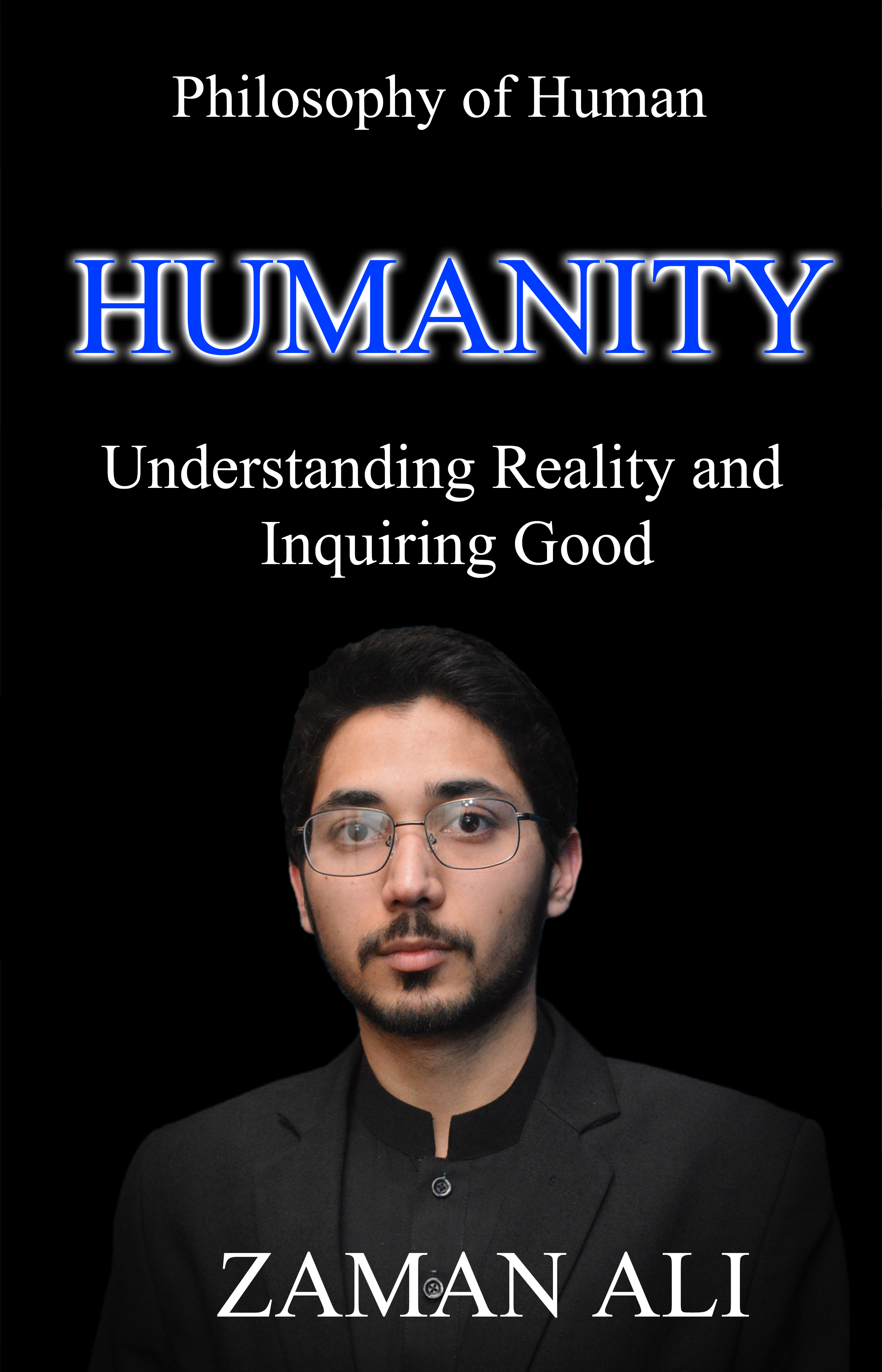 Cover of HUMANITY Understanding Reality and Inquiring Good