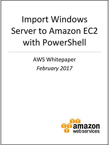 Import Windows Server to Amazon EC2 with PowerShell by AWS Whitepapers ...