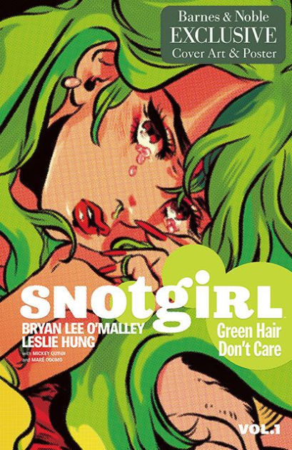 Snotgirl, Vol. 1: Green Hair Don't Care