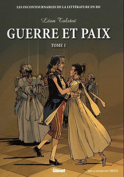 Guerre et Paix - Tome 1