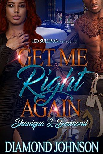Get Me Right Again: Shaniqua and Desmond