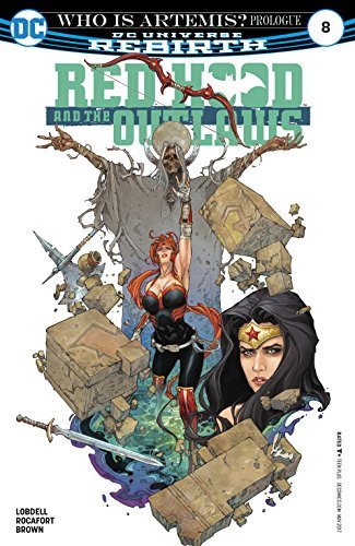 Red Hood and the Outlaws (2016-2020) #8 book cover