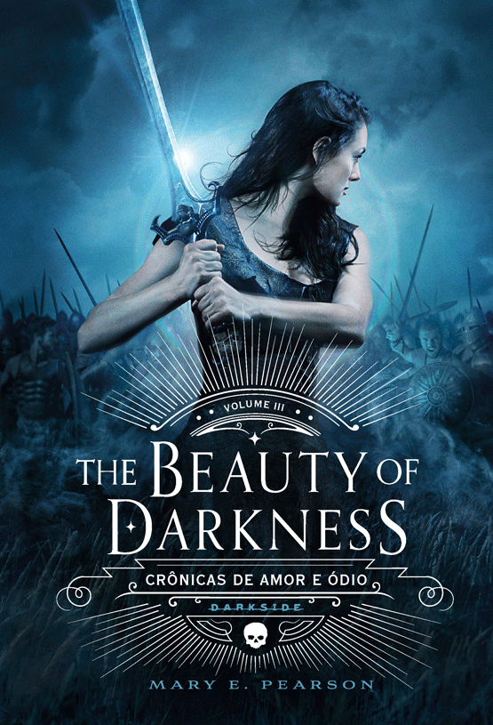 The Beauty of Darkness (Crônicas de amor e ódio, #3)