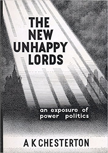 The New Unhappy Lords: An Exposure Of Power Politics