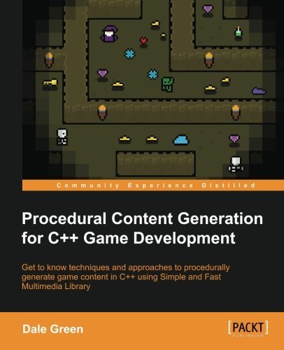 Procedural Content Generation for C++ Game Development by Dale Green ...