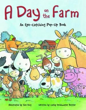 A Day on the Farm by Cathy Drinkwater Better | Goodreads