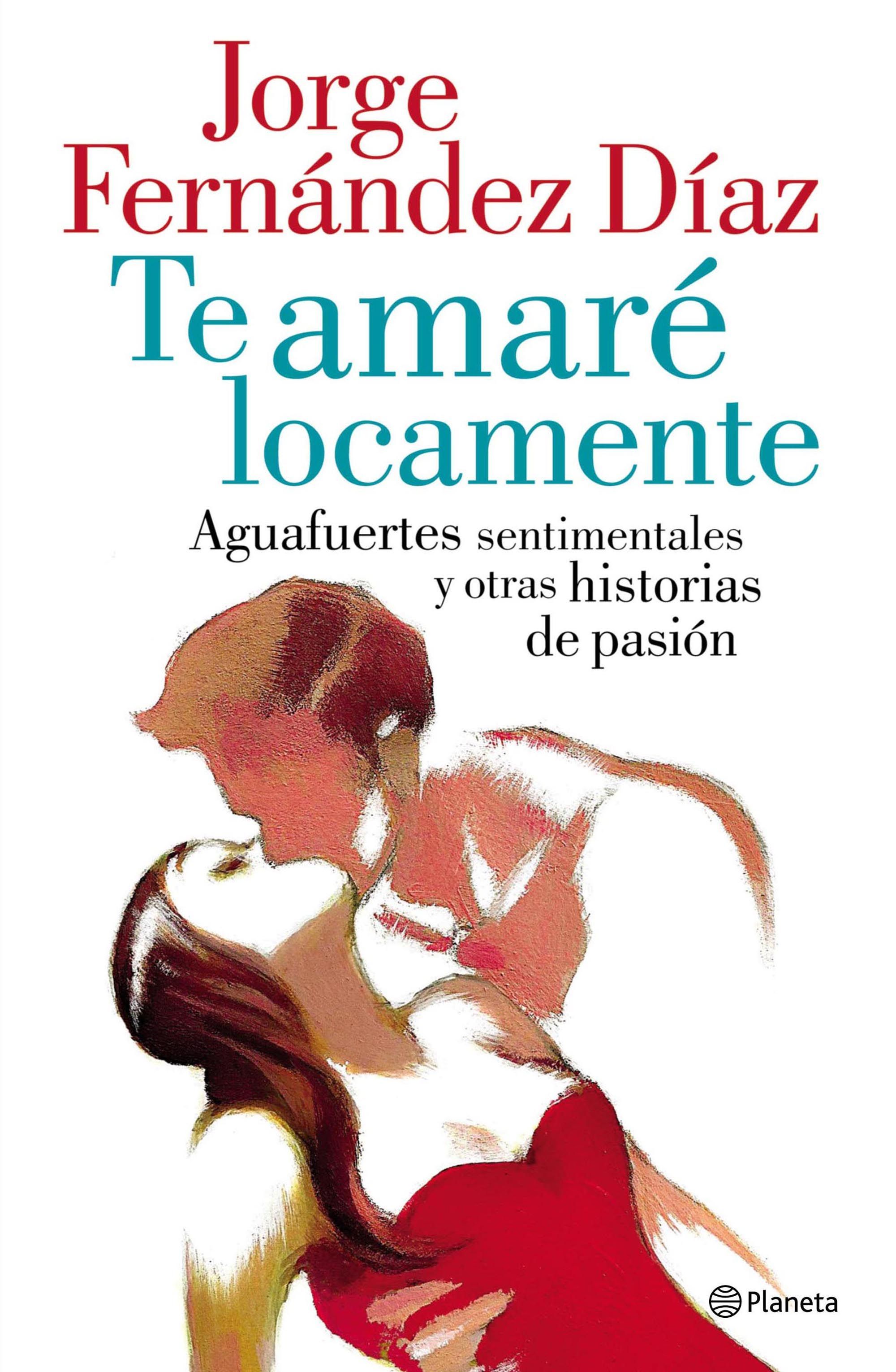 Te amaré locamente book cover