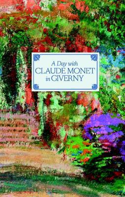 A Day with Claude Monet in Giverny book cover