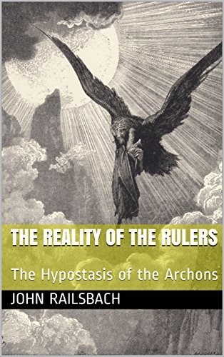 The Reality of the Rulers: The Hypostasis of the Archons