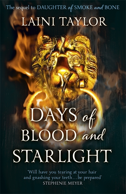 Days of Blood & Starlight (Daughter of Smoke & Bone, #2)