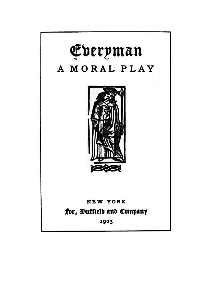Everyman: A Moral Play by Anonymous | Goodreads