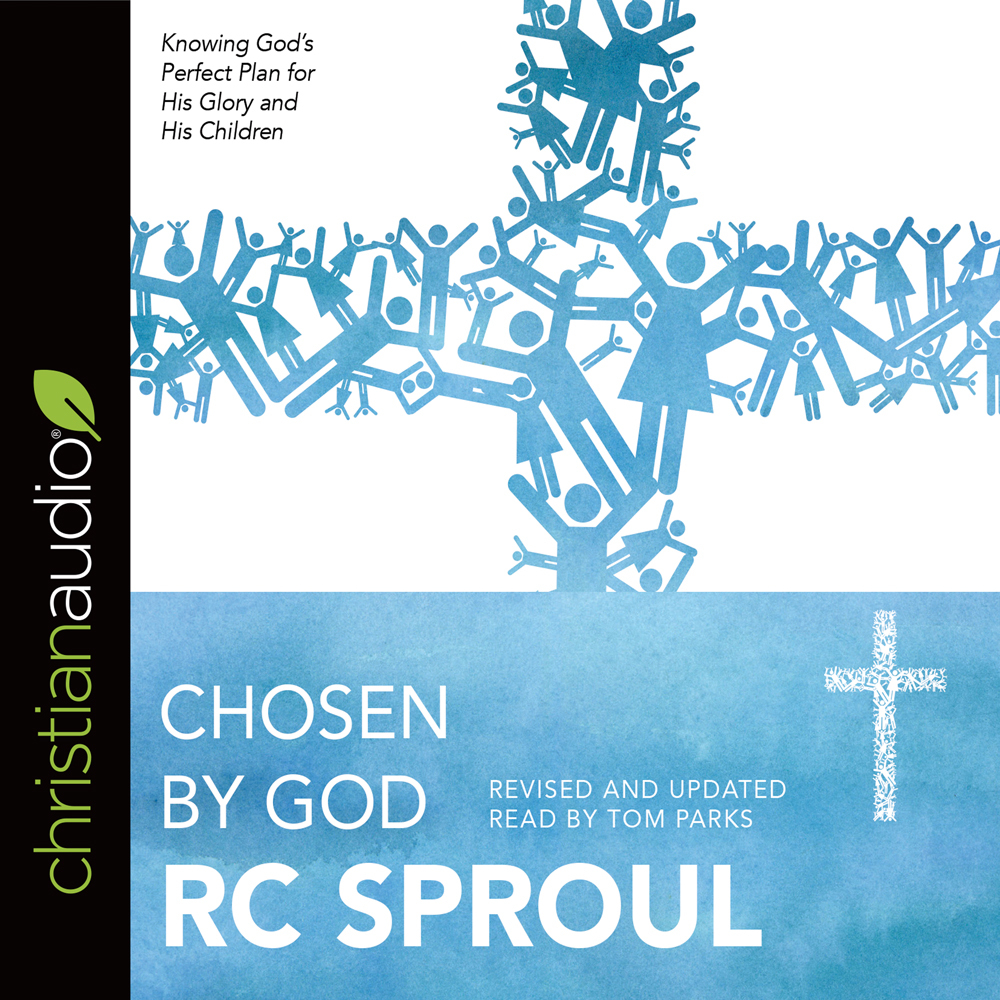 Chosen by God by R.C. Sproul | Goodreads