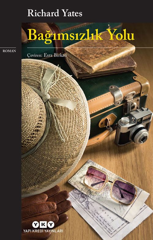 Bağımsızlık Yolu by Richard Yates Goodreads