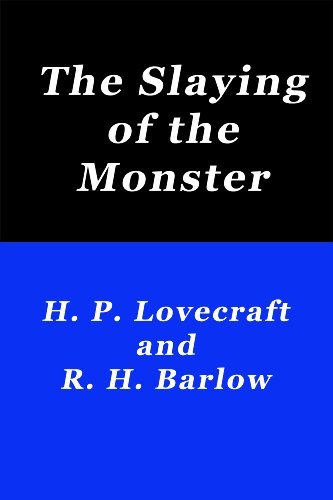 The Slaying of the Monster book cover