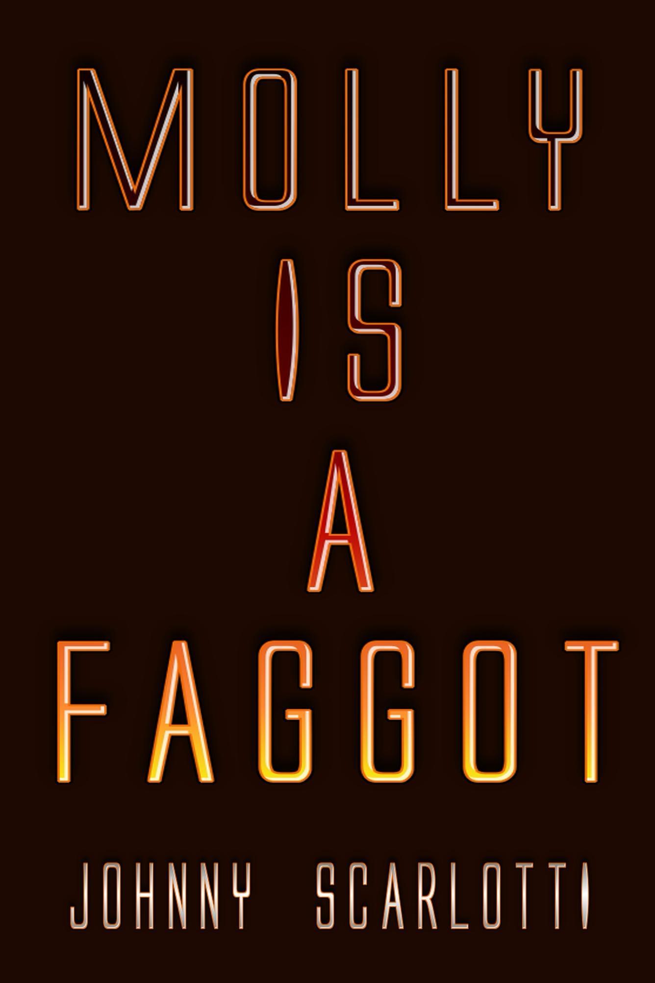Molly Is a Faggot book cover