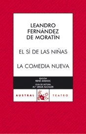 El Sí De Las Niñas / La Comedia Nueva