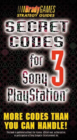 Secret Codes for Sony Playstation by Brady Games | Goodreads