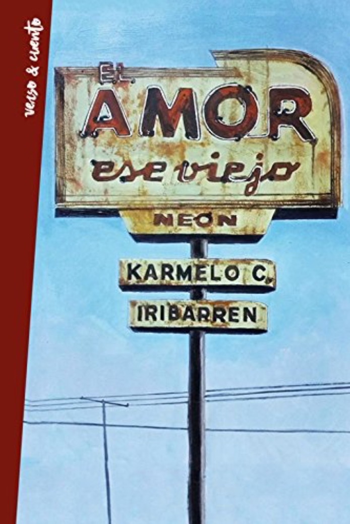 El amor, ese viejo neón