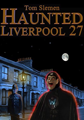 Haunted Liverpool 27