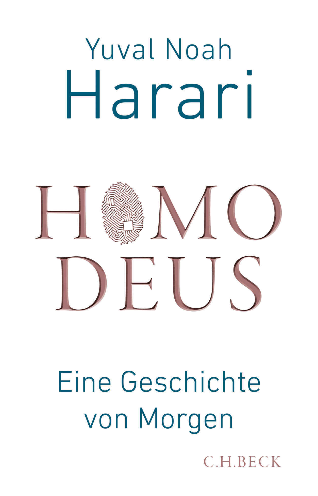 Homo Deus: Eine Geschichte von Morgen