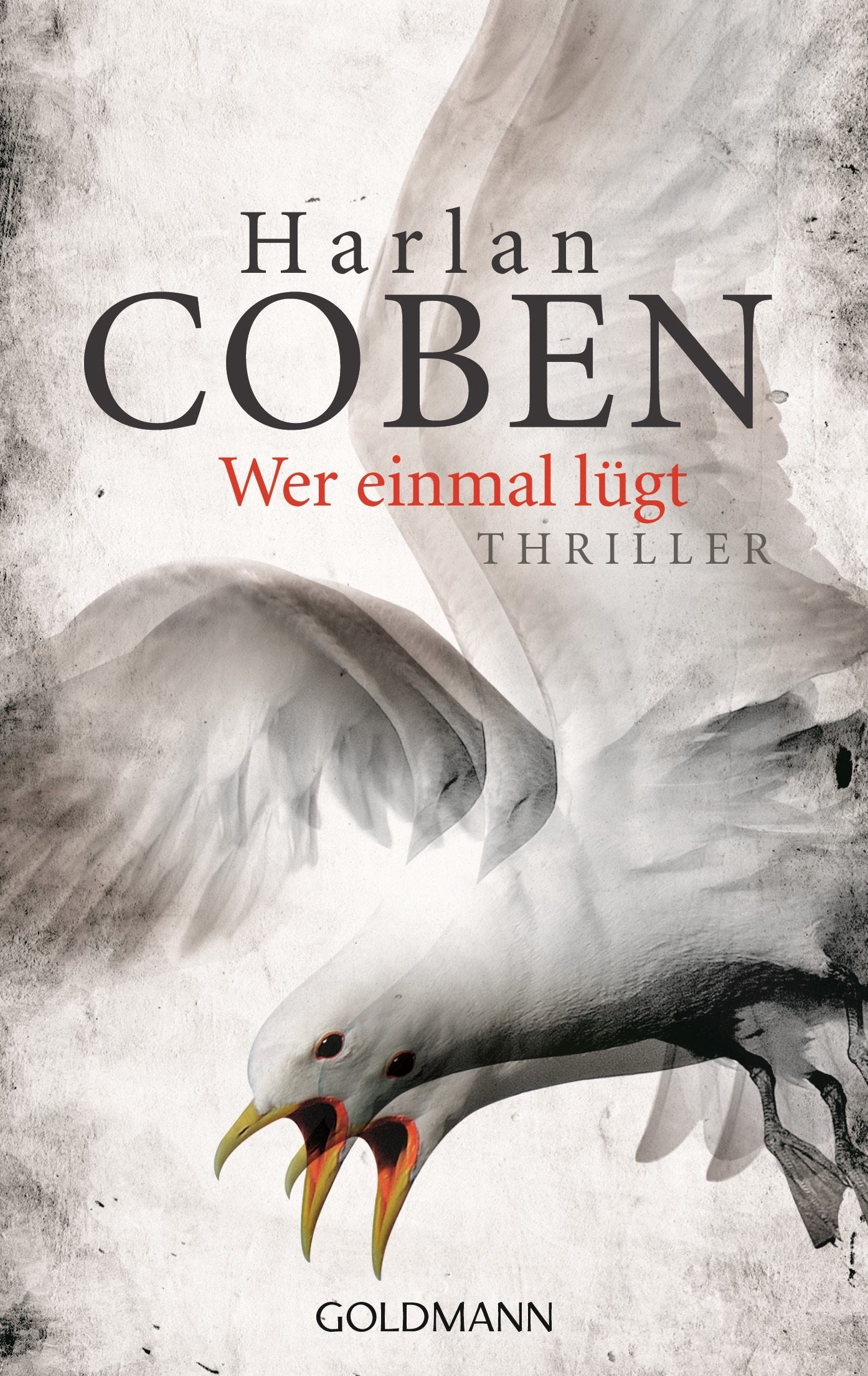 Wer einmal lügt by Harlan Coben Goodreads