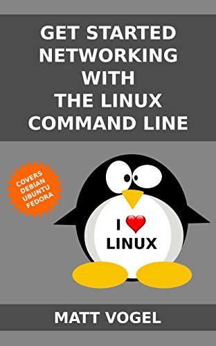 Get Started Networking with the Linux Command Line by Matt Vogel ...