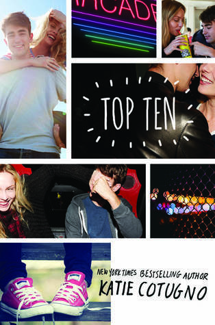 Top Ten: A Contemporary Young Adult Romance Story of High School Graduation, Friendship, and Change