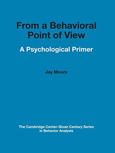 From a Behavioral Point of View The Unique Perspective of Behavior Analysis
