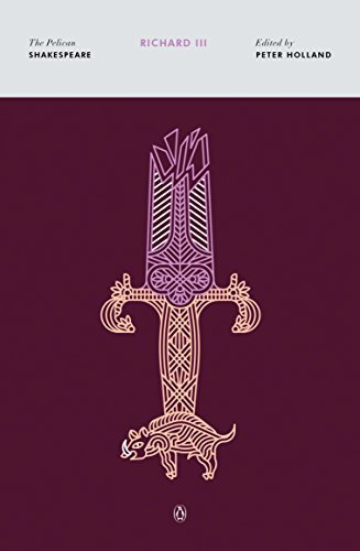 Richard III (The Pelican Shakespeare)