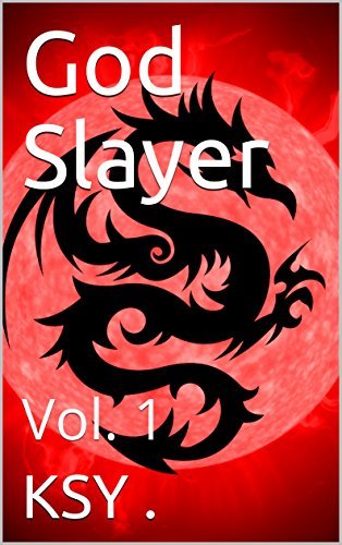 God Slayer: Vol. 1