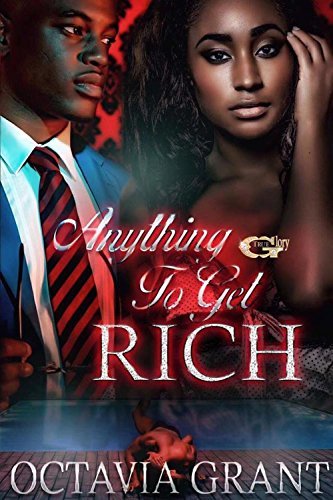 ANYTHING TO GET RICH book cover