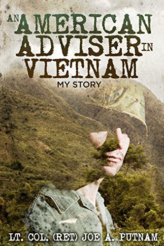 An American Adviser in Vietnam: My Story