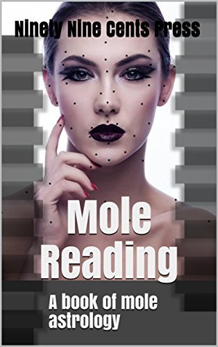 Mole reading: A book of mole astrology by Ninety Nine Cents ...