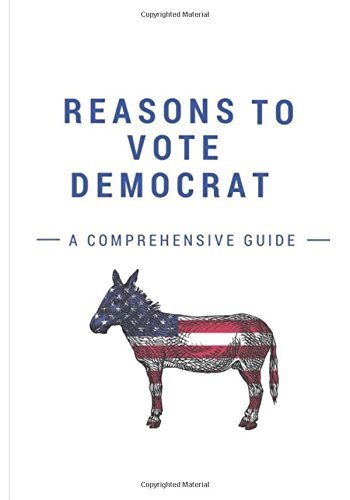 Reasons to Vote Democrat: A Comprehensive Guide