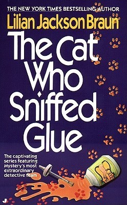 The Cat Who Sniffed Glue book cover