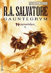 Gauntlgrym (Neverwinter, #1)