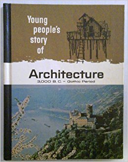 Young People's Story of Our Heritage - Architecture