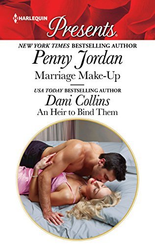 Marriage Make-Up / An Heir to Bind Them book cover