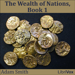 The Wealth of Nations, Book 1 book cover