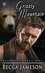 Grizzly Mountain (Arcadian Bears, #1)