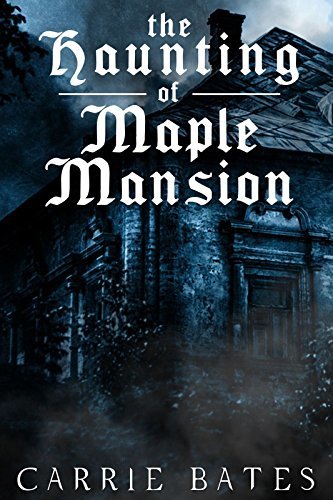 The Haunting of Maple Mansion