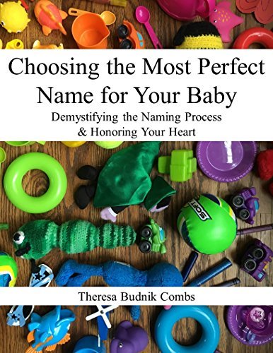 Choosing the Most Perfect Name for Your Baby: Demystifying the Naming ...